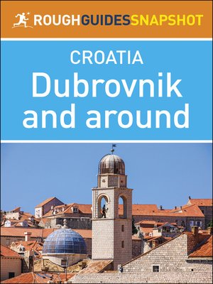 cover image of The Rough Guide Snapshot Croatia - Dubrovnik and Around
